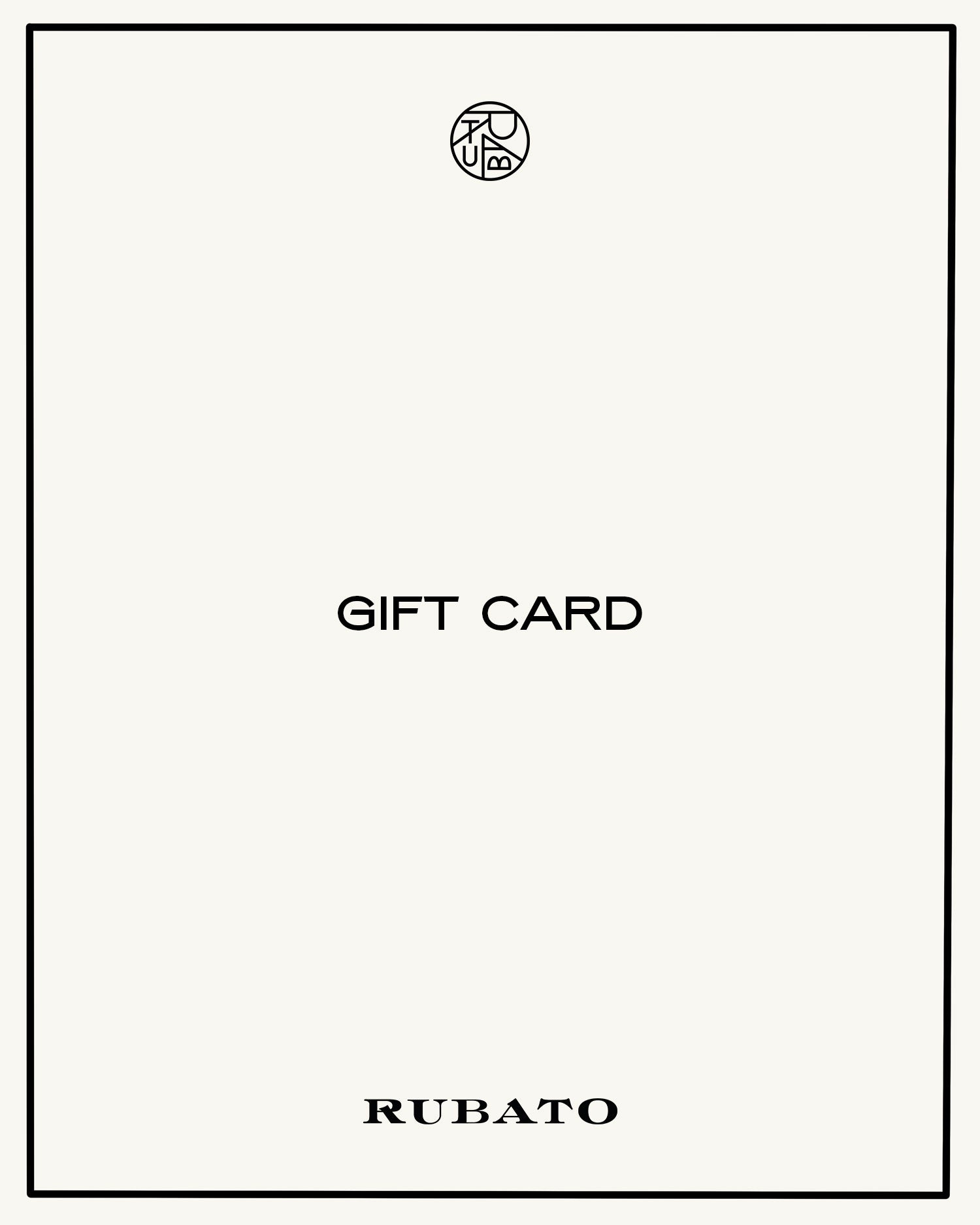 Rubato Gift Card $500